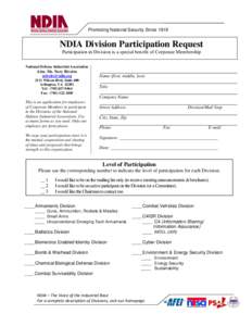 Promoting National Security Since[removed]NDIA Division Participation Request Participation in Division is a special benefit of Corporate Membership National Defense Industrial Association