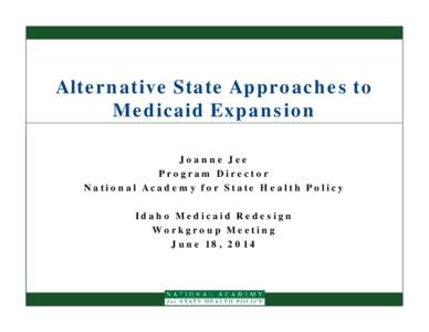 Microsoft PowerPoint - National Academy for State Health Policy Joanne Jee.ppt [Compatibility Mode]