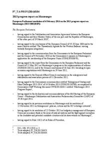 P7_TA-PROV[removed]progress report on Montenegro European Parliament resolution of 6 February 2014 on the 2013 progress report on Montenegro[removed]RSP)) The European Parliament, –