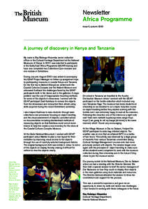 Newsletter Africa Programme Issue 5, autumn 2013 A journey of discovery in Kenya and Tanzania My name is Ray Balongo Khaemba, senior collection