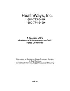 HealthWays, Inc[removed][removed]A Sponsor of the Governors Substance Abuse Task