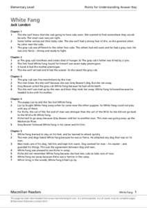 Elementary Level	  Points for Understanding Answer Key White Fang	 Jack London