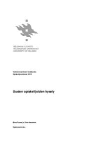 Valtiotieteellinen tiedekunta Opiskelijavalinnat 2010 Uusien opiskelijoiden kysely  Elina Tuusa ja Tiina Kononen