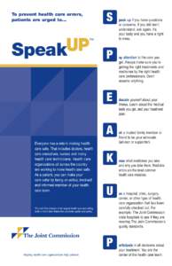 To prevent health care errors, patients are urged to... UP Speak