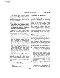 ASSEMBLY OF CONGRESS  The House then granted unanimous consent for the Speaker pro tempore (7) to declare a recess, subject to the call of the Chair, on the scheduled date.