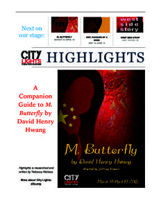 Next on our stage: M. BUTTERFLY MARCH 19-APRIL 19