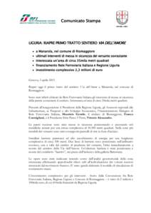 Comunicato Stampa  LIGURIA: RIAPRE PRIMO TRATTO SENTIERO VIA DELL’AMORE  a Manarola, nel comune di Riomaggiore   ultimati interventi di messa in sicurezza del versante sovrastante