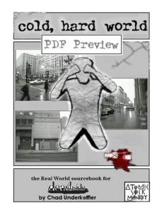 cold, hard world:  The Real World Sourcebook for the Dead Inside RPG  by Chad Underkoffler