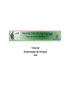 Tutorial Submissão de Artigos 2009 Revista Ciência Agronômica 1 – Para acessar o site da Revista Ciência Agronômica, entrar com o endereço www.ccarevista.ufc.br