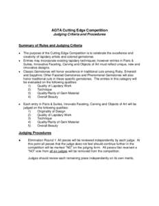 AGTA Cutting Edge Competition Judging Criteria and Procedures Summary of Rules and Judging Criteria   