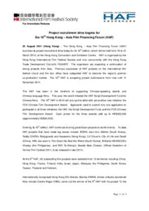 For Immediate Release  Project recruitment drive begins for th  the 10 Hong Kong – Asia Film Financing Forum (HAF)