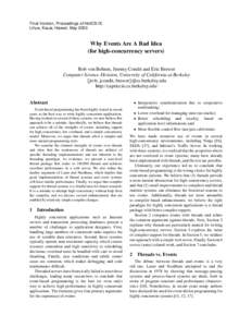 Final Version, Proceedings of HotOS IX. Lihue, Kauai, Hawaii. May 2003 Why Events Are A Bad Idea (for high-concurrency servers) Rob von Behren, Jeremy Condit and Eric Brewer