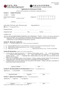 REG-S19[removed]Registry Application for Deferment of Study (Please read the guidelines overleaf before completing this form.)