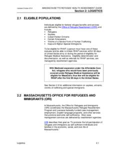 Updated October[removed]MASSACHUSETTS REFUGEE HEALTH ASSESSMENT GUIDE Section 2: LOGISTICS