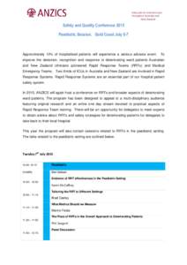 Advocate for intensive care throughout Australia and New Zealand Safety and Quality Conference 2015 Paediatric Session. Gold Coast July 6-7