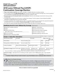 2014 Leave Without Pay (LWOP) Continuation Coverage Election •	 Type or print clearly in black ink. Inaccurate, incomplete, or illegible information may delay coverage. •	 You must submit this form no later than 60 d