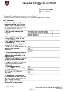 HAZARDOUS CHEMICAL RISK ASSESSMENT FORM Hazardous Chemical Risk Assessment Number:  Only required for chemicals that are designated as Hazardous Chemicals