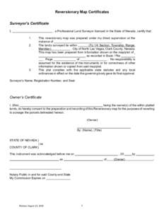 Reversionary Map Certificates Surveyor’s Certificate I, , a Professional Land Surveyor licensed in the State of Nevada, certify that: 1.