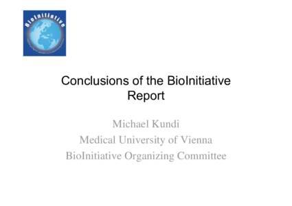 Radiobiology / Environmental health / Mobile telecommunications / Wireless / Extremely low frequency / Environmental Health Criteria / Leukemia / Epidemiology / Electromagnetic radiation and health / Health / Medicine / Public health