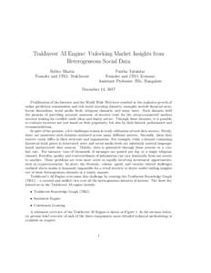 TrakInvest AI Engine: Unlocking Market Insights from Heterogeneous Social Data Bobby Bhatia Founder and CEO, TrakInvest  Partha Talukdar