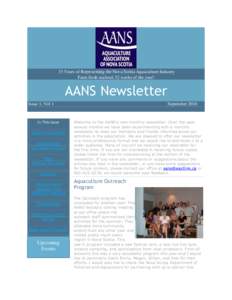 33 Years of Representing the Nova Scotia Aquaculture Industry Farm fresh seafood, 52 weeks of the year! AANS Newsletter Issue 1, Vol 1