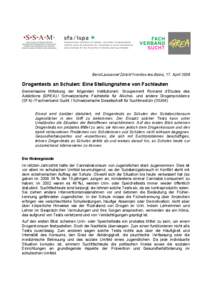 Bern/Lausanne/Zürich/Yverdon-les-Bains, 17. April[removed]Drogentests an Schulen: Eine Stellungnahme von Fachleuten