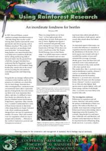 An inordinate fondness for beetles February 1999 In 1987, Edward Wilson, a noted rainforest ecologist described insects as “the little things that run the world”. Among them, beetles represent the most