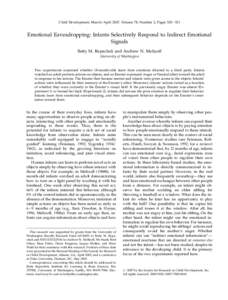 Child Development, March/April 2007, Volume 78, Number 2, Pages 503 – 521  Emotional Eavesdropping: Infants Selectively Respond to Indirect Emotional Signals Betty M. Repacholi and Andrew N. Meltzoff University of Wash