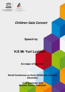 Children Gala Concert  Speech by H.E Mr Yuri Luzhkov