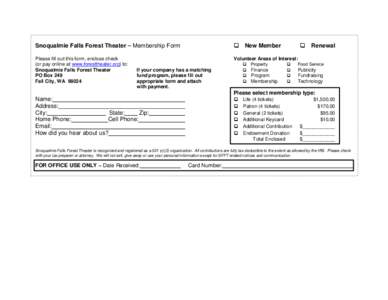 Snoqualmie Falls Forest Theater – Membership Form  New Member Please fill out this form, enclose check (or pay online at www.foresttheater.org) to: