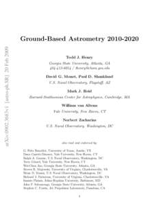 arXiv:0902.3683v1 [astro-ph.SR] 20 Feb[removed]Ground-Based Astrometry[removed]Todd J. Henry Georgia State University, Atlanta, GA[removed]removed]