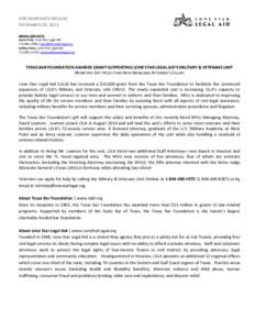 FOR IMMEDIATE RELEASE NOVEMBER 28, 2014 MEDIA CONTACTS: Laura Park, Lone Star Legal Aid |  Ashley Estes, Lone Star Legal Aid