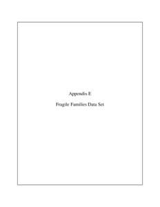 Appendix E Fragile Families Data Set E.1  Outcome Tables for Fragile Families Data Set