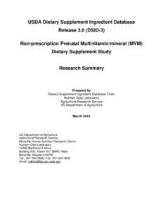USDA Dietary Supplement Ingredient Database Release 3.0 (DSID-3) Non-prescription Prenatal Multivitamin/mineral (MVM) Dietary Supplement Study  Research Summary