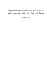 Algunos aspectos de la personalidad y de la obra del judío zaragozano Bahya Ben Yosef Ibn Paquda