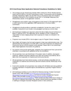 2015 AmeriCorps State Application Selected Compliance Guidelines for Idaho • The average cost per AmeriCorps member (MSY) will be $13,730 for Reimbursement Grants and $13,430 for Full time Fixed-Amount Grants. Continua