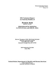 NTP Technical Report on Toxicity Studies of Formic Acid (CAS No: [removed])
Administered by Inhalation to F344/N Rats and B6C3F1 Mice