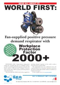 READ ALL ABOUT IT!  WORLD FIRST: Fan-supplied positive pressure demand respirator with