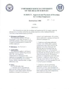 UNIFORMED SERVICES UNIVERSITY OF THE HEALTH SCIENCES SUBJECT: Approval and Payment of Overtime for Civilian Employees Instruction 1406
