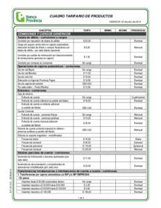 CUADRO TARIFARIO DE PRODUCTOS VIGENCIA 18 de julio de 2014 CONCEPTOS  TARIFA