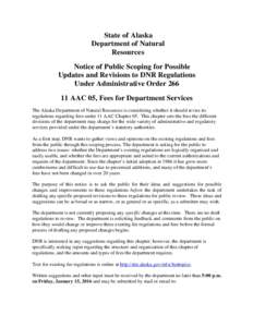State of Alaska Department of Natural Resources Notice of Public Scoping for Possible Updates and Revisions to DNR Regulations Under Administrative Order 266