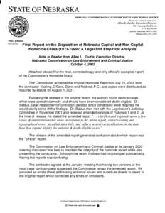 STATE OF NEBRASKA NEBRASKA COMMISSION ON LAW ENFORCEMENT AND CRIMINAL JUSTICE (Nebraska Crime Commission) Allen L. Curtis, Executive Director 301 Centennial Mall South