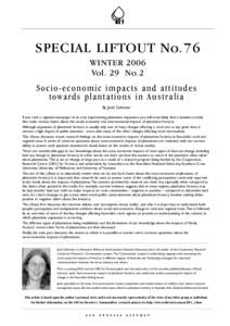 SPECIAL LIFTOUT No.76 WINTER 2006 Vol. 29 No.2 Socio-economic impacts and attitudes towards plantations in Australia