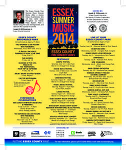 HOSTED BY:  The Essex County Free Summer Music Concert Series offers a diverse lineup of performers who