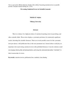 This is a post-print. Official reference: Nuijten, M.BPreventing statistical errors in scientific journals. European Science Editing, 42, 1, 8-10. Preventing Statistical Errors in Scientific Journals  Michèle 