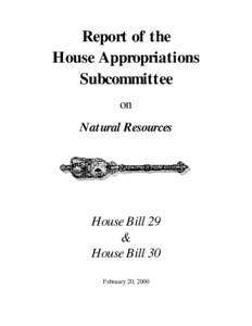 Report of the House Appropriations Subcommittee on Natural Resources