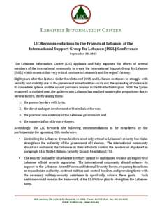 Levant / Member states of the Organisation of Islamic Cooperation / Member states of the United Nations / Lebanon / Michel Suleiman / United Nations Security Council Resolution / Syria / Cedar Revolution / Hezbollah / Asia / Israeli–Lebanese conflict / Fertile Crescent