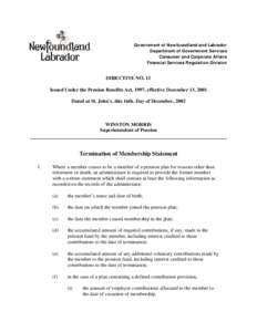 Government of Newfoundland and Labrador Department of Government Services Consumer and Corporate Affairs Financial Services Regulation Division  DIRECTIVE NO. 11