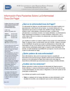 Información Para Pacientes Sobre La Enfermedad Ósea De Paget Institutos Nacionales de la Salud Centro Nacional de Información sobre la Osteoporosis y las Enfermedades Óseas