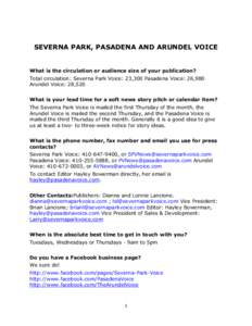 erna Park Voice, Pasadena Voice & Arundel Voice  SEVERNA PARK, PASADENA AND ARUNDEL VOICE What is the circulation or audience size of your publication? Total circulation: Severna Park Voice: 23,300 Pasadena Voice: 26,980